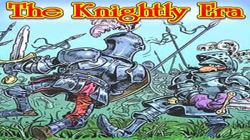 The Knigtly Era coverImage