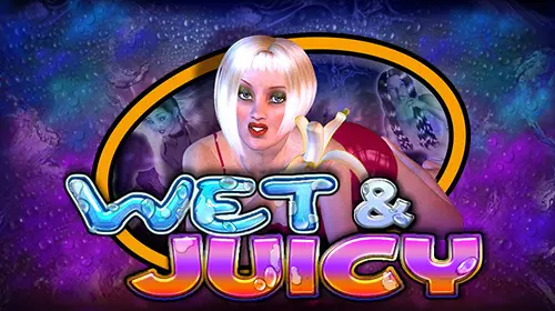 WET & JUICY coverImage