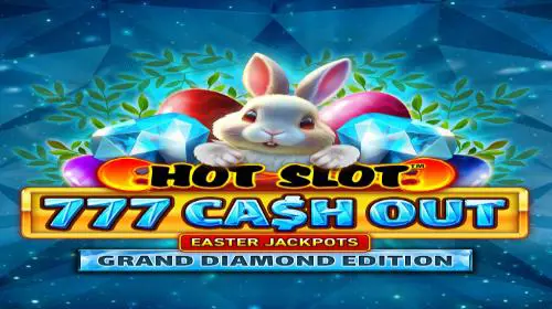 Hot Slot™: 777 Cash Out Grand Diamond Edition Easter Jackpots coverImage