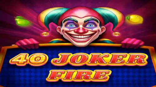 40 Joker Fire coverImage