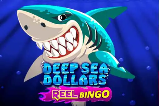 Deep Sea Dollars + Reel Bingo 92 coverImage