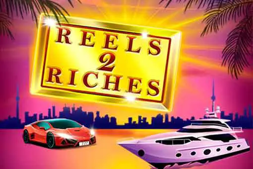 Reels 2 Riches 93 coverImage