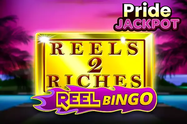 Reels 2 Riches + Reel Bingo coverImage
