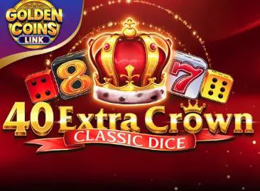 40 Extra Crown Classic Dice Golden coins link coverImage