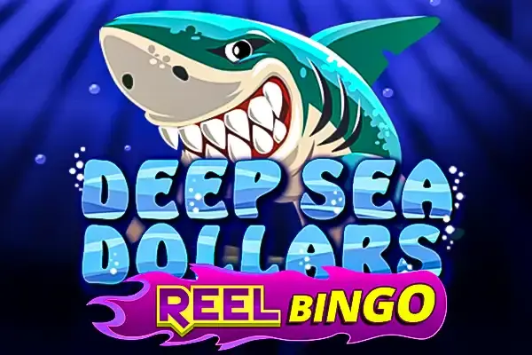 Deep Sea Dollars + Reel Bingo coverImage