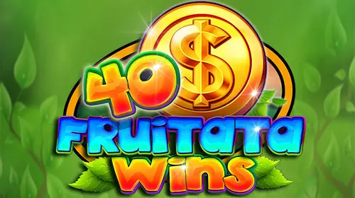 40 Fruitata Wins coverImage