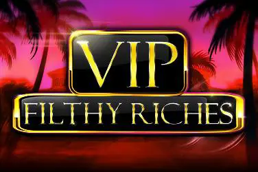 VIP Filthy Riches coverImage