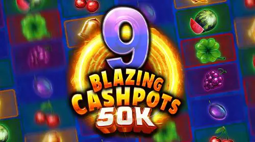 9 Blazing Cashpots 50K coverImage