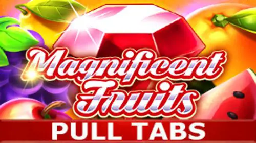 Magnificent Fruits (Pull tabs) coverImage