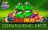 20 Burning Hot Cash Heat coverImage