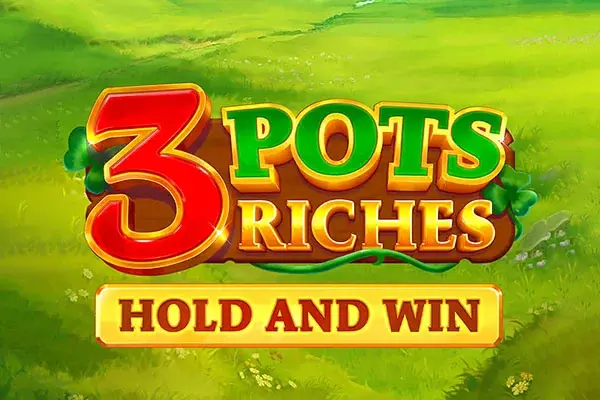 3 Pots Riches: Hold and Win coverImage