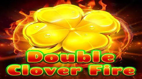 Double Clover Fire coverImage