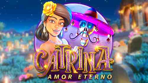 Catrina: Amor Eterno