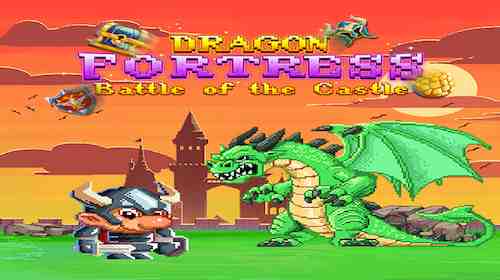 Dragon Fortress - Battle of the Castle