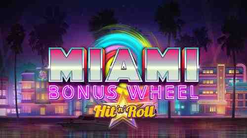 Miami Bonus Wheel Hit'n'Roll