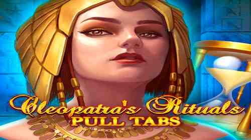 Cleopatra's Rituals (Pull Tabs)