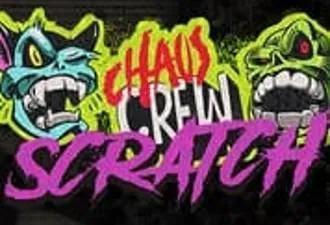 Chaos Crew Scratch