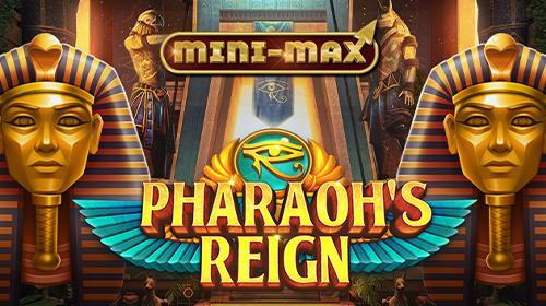 Pharaoh's Reign Mini-Max