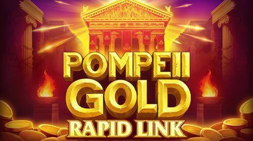 Pompeii Gold: Rapid Link