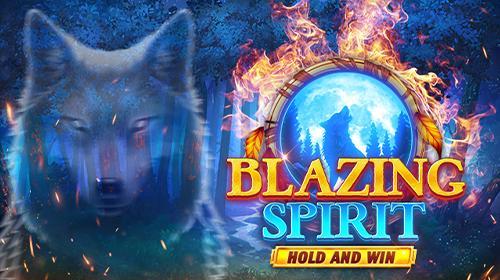 Blazing Spirit Hold and Win