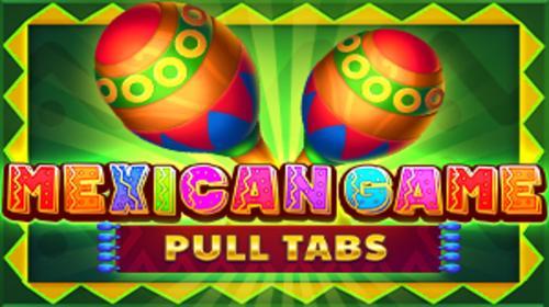 Mexican Game (Pull Tabs)