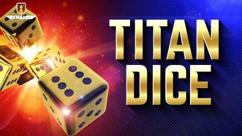 Titan Dice