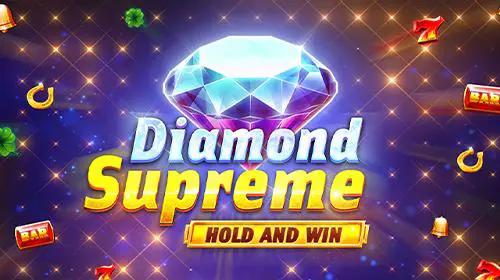 Diamond Supreme Hold and Win