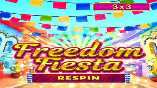 Freedom Fiesta (Reel Respin)