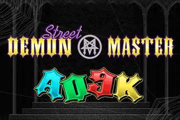 Demon master street